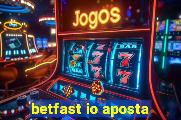 betfast io aposta